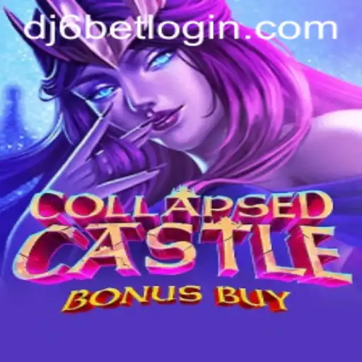 Exploring the Enchanting World of CollapsedCastleBonusBuy and dj6bet PH Login