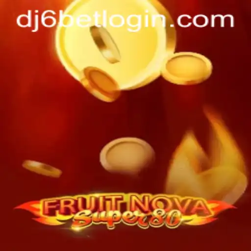 Exploring the Exciting World of FruitNovaSuper80 and DJ6Bet PH Login