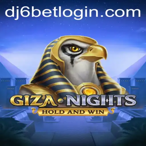 Exploring the Mystical World of GizaNights and the dj6bet PH Login