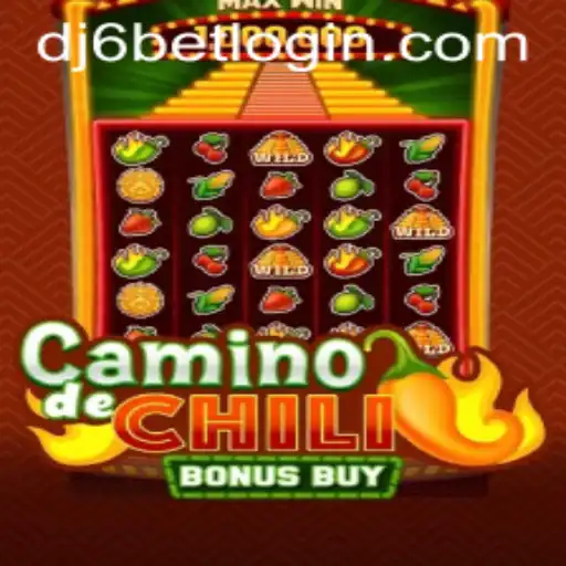 Exploring the Vibrant World of 'CaminodeChiliBonusBuy' and Navigating dj6bet PH Login